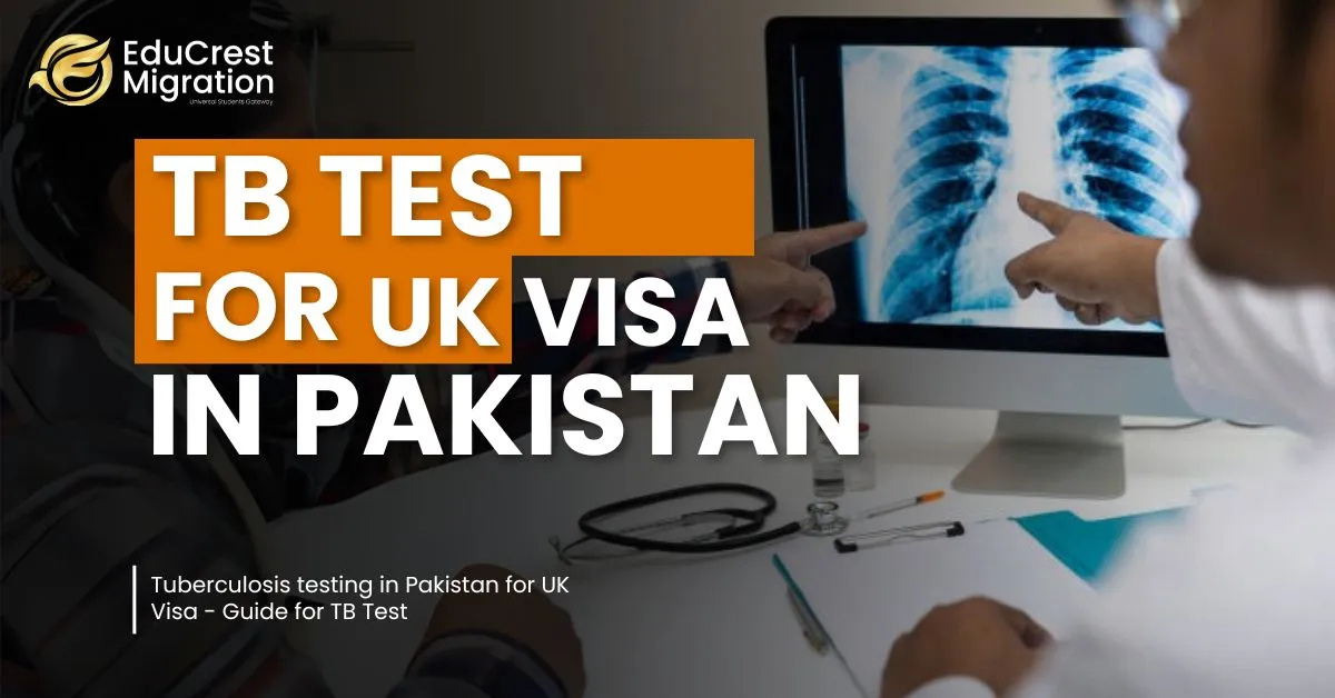 Tuberculosis testing in Pakistan for UK Visa - Guide for TB Test